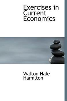 Hardcover Exercises in Current Economics Book