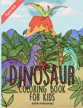 Dinosaur Coloring Book For Kids: 50 completely unique dinosaur coloring pages Fun activity book for young children