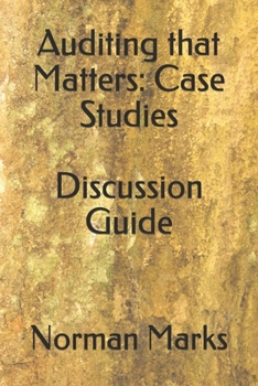 Paperback Auditing that Matters: Case Studies Discussion Guide Book