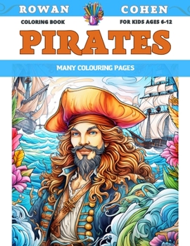 Paperback Coloring Book for kids Ages 6-12 - Pirates - Many colouring pages Book