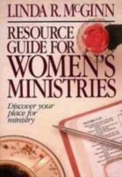 Paperback Resource Guide for Women's Ministries: Revised and Updated Book