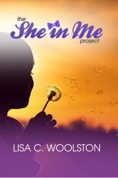 Paperback The She In Me Project: the wounded girl inside the healed woman Book