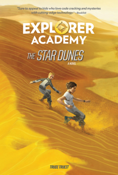 Hardcover Explorer Academy: The Star Dunes (Book 4) Book