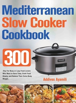 Hardcover Mediterranean Diet Slow Cooker Cookbook Book