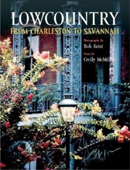 Hardcover Low Country: From Charleston to Savannah Book