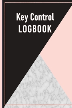 Paperback Key Control Logbook: Key Log Sign Out Sheet Book