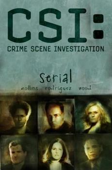 Serial (CSI, Graphic Novel 1) - Book #1 of the CSI, Graphic Novel