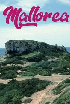Mallorca: Cuaderno | Diario | Diario | Página alineada (Spanish Edition)