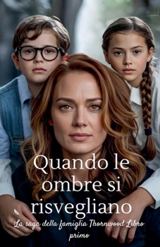 Quando le ombre si risvegliano (La Serie Greymont Legacy) (Italian Edition)