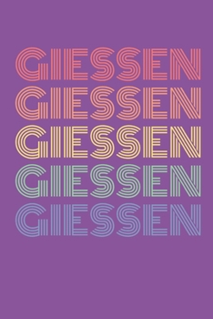 Paperback Giessen: Notizbuch (120 Seiten Dot Grid Papier, Softcover) [German] Book