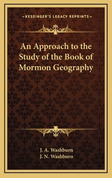 An Approach to the Study of the Book of Mormon Geography