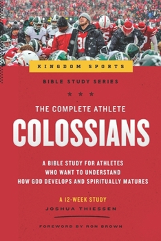 Paperback The Complete Athlete: Colossians Book