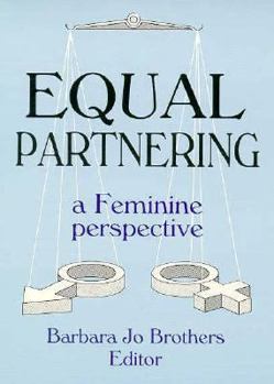 Paperback Equal Partnering: A Feminine Perspective Book