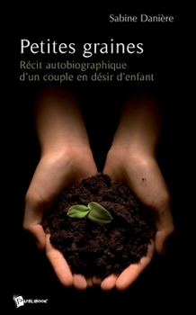 Paperback Petites graines [French] Book
