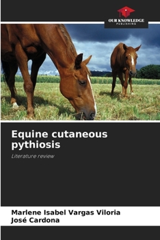 Paperback Equine cutaneous pythiosis Book