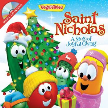 Paperback Saint Nicholas: A Story of Joyful Giving (VeggieTales) Book
