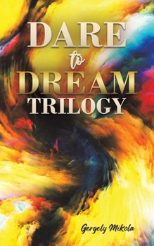 Paperback Dare to Dream Trilogy Book