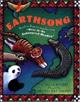 Hardcover Earthsong: Based on the Popular Song "Over in the Endangered Meadow" Book