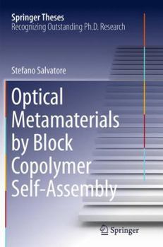 Paperback Optical Metamaterials by Block Copolymer Self-Assembly Book