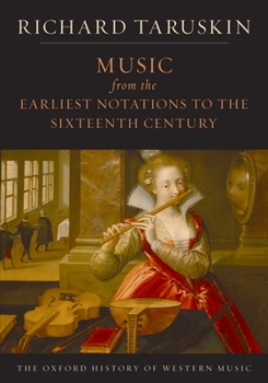 Paperback Music from the Earliest Notations to the Sixteenth Century: The Oxford History of Western Music Book