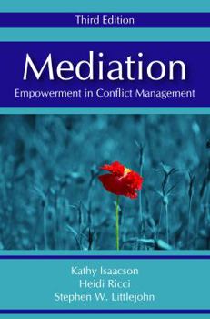 Paperback Mediation: Empowerment in Conflict Management, Third Edition Book