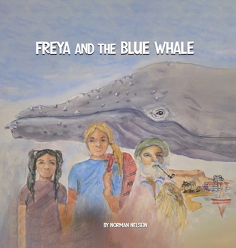 Hardcover Freya and the Blue Whale Book