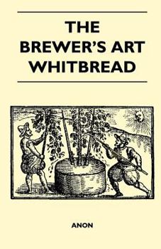 Paperback The Brewer's Art - Whitbread Book