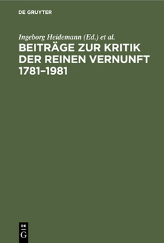 Hardcover Beiträge Zur Kritik Der Reinen Vernunft 1781-1981 [German] Book