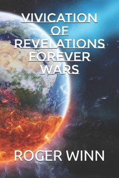 Paperback Vivication of Revelations Forever Wars Book