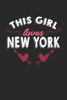 Paperback This girl loves New York: 6x9 - notebook - lined - hometown Book