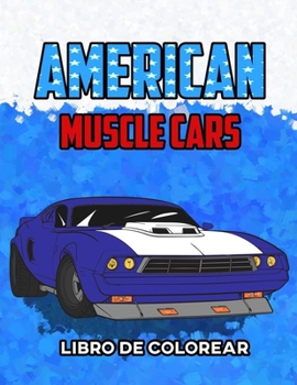 Paperback American Muscle Cars Libro de Colorear [Spanish] Book