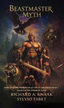 Hardcover Beastmaster: Myth Book
