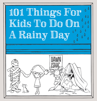 Paperback 101 Things for Kids to Do on a Rainy Day Book