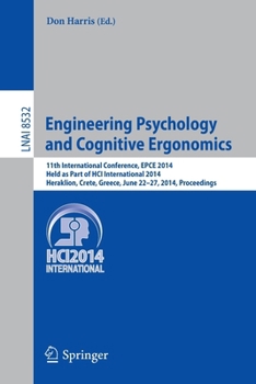 Paperback Engineering Psychology and Cognitive Ergonomics: 11th International Conference, Epce 2014, Held as Part of Hci International 2014, Heraklion, Crete, G Book