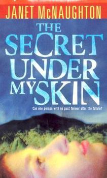 Paperback The Secret Under My Skin Book