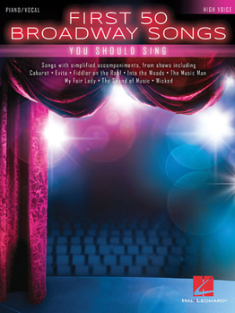Paperback First 50 Broadway Songs You Should Sing: High Voice Book