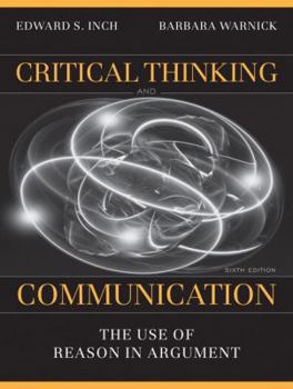 Paperback Critical Thinking and Communication: The Use of Reason in Argument Book