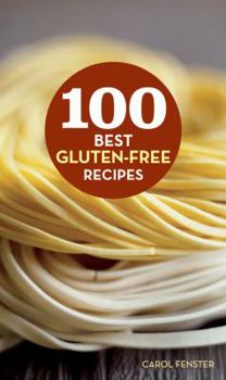 Hardcover 100 Best Gluten-Free Recipes Book