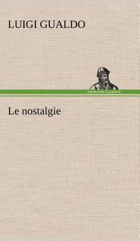 Hardcover Le nostalgie [German] Book