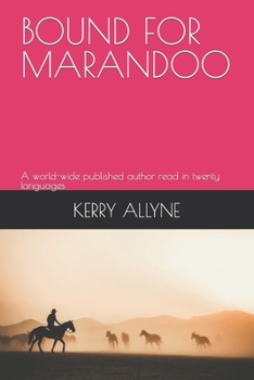 Paperback Bound for Marandoo: A world-wide published author read in twenty languages Book