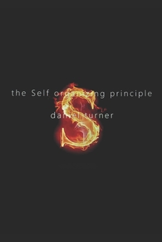 Paperback The Self-organizing principle Book