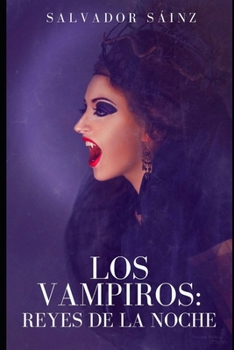 Paperback Los vampiros, reyes de la noche [Spanish] Book