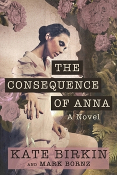 Paperback The Consequence of Anna Book