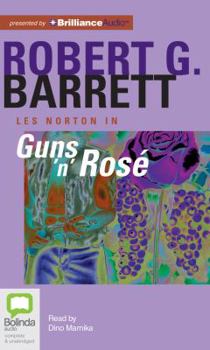 Guns 'N' Rose - Book #11 of the Les Norton