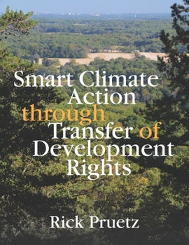 Paperback Smart Climate Action Through Transfer of Development Rights Book