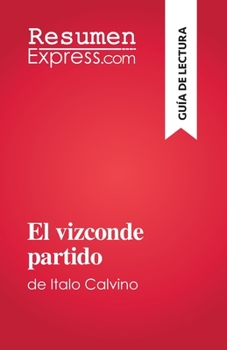 Paperback El vizconde partido: de Italo Calvino [Spanish] Book