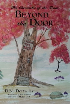 Paperback Beyond the Door: The Chronicles of the Team Book