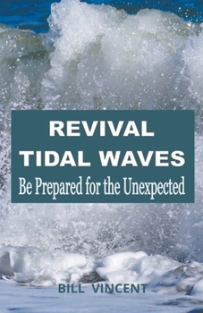 Paperback Revival Tidal Waves: Be Prepared for the Unexpected Book