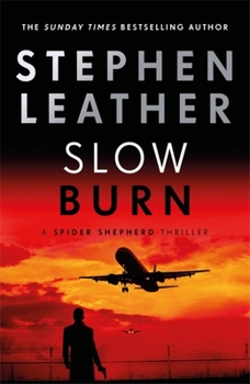 Slow Burn - Book #17 of the Dan Shepherd