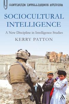 Paperback Sociocultural Intelligence: A New Discipline in Intelligence Studies Book